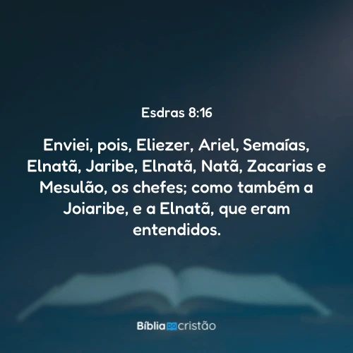 Esdras 8:16
