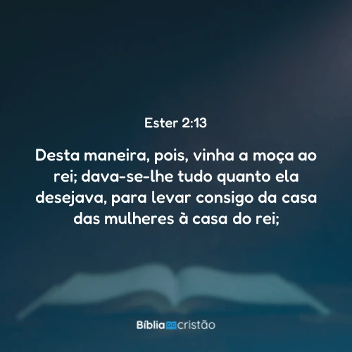 Ester 2:13