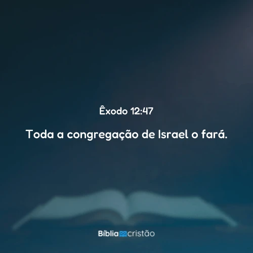 Êxodo 12:47