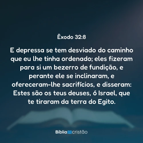 Êxodo 32:8