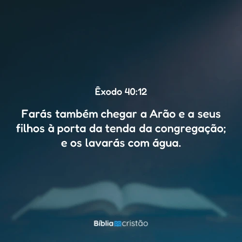 Êxodo 40:12