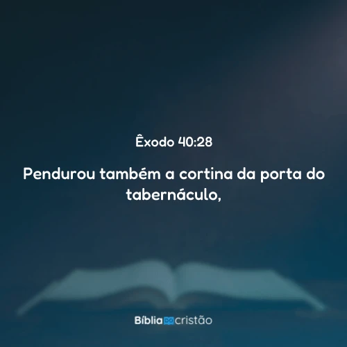 Êxodo 40:28