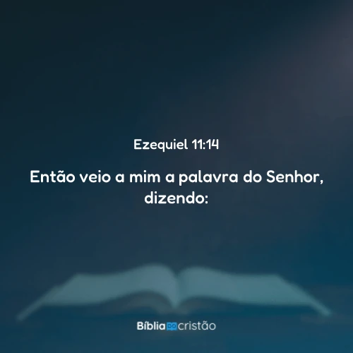 Ezequiel 11:14