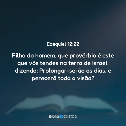 Ezequiel 12:22