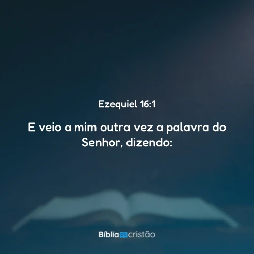 Ezequiel 16:1