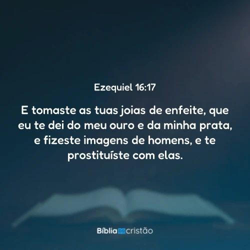 Ezequiel 16:17