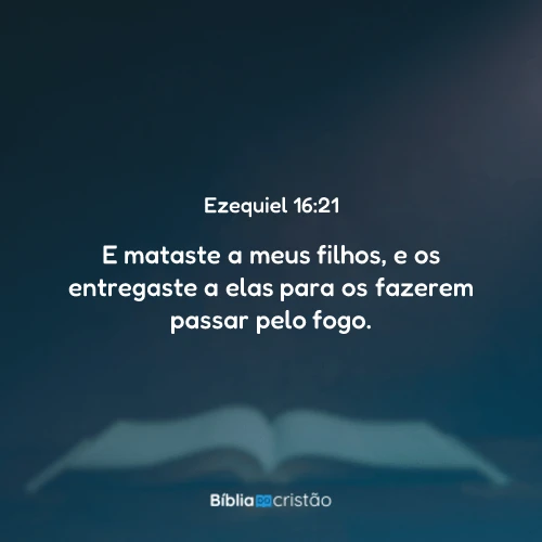 Ezequiel 16:21