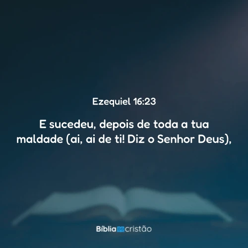 Ezequiel 16:23