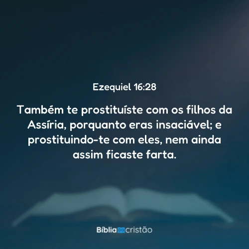 Ezequiel 16:28