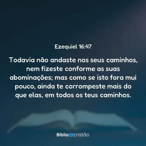 Ezequiel 16:47