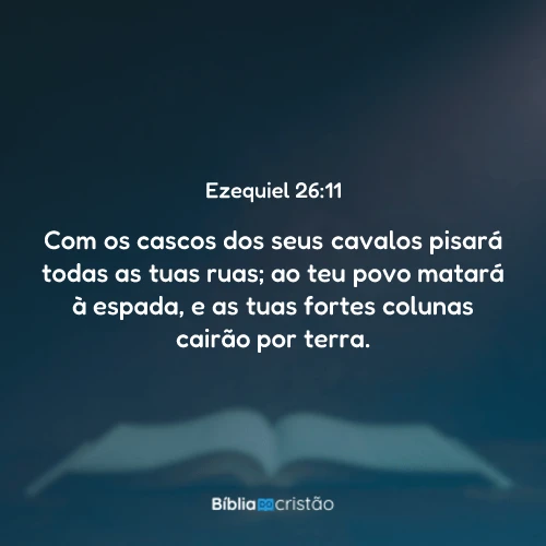 Ezequiel 26:11