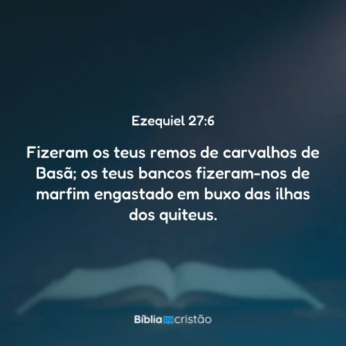 Ezequiel 27:6