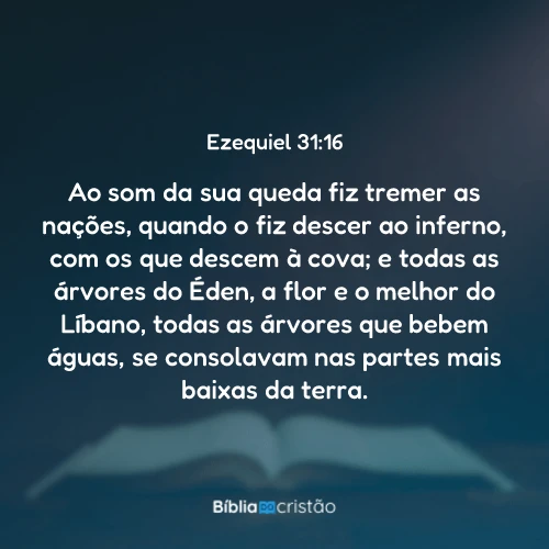 Ezequiel 31:16