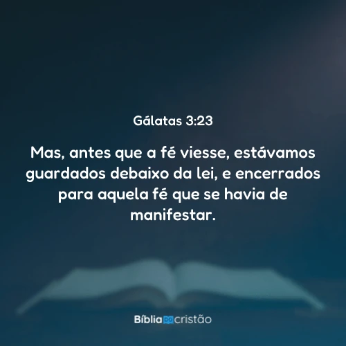 Gálatas 3:23