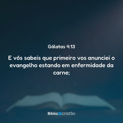 Gálatas 4:13