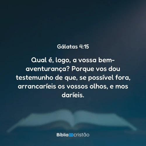 Gálatas 4:15
