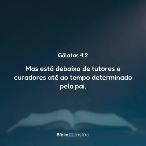 Gálatas 4:2