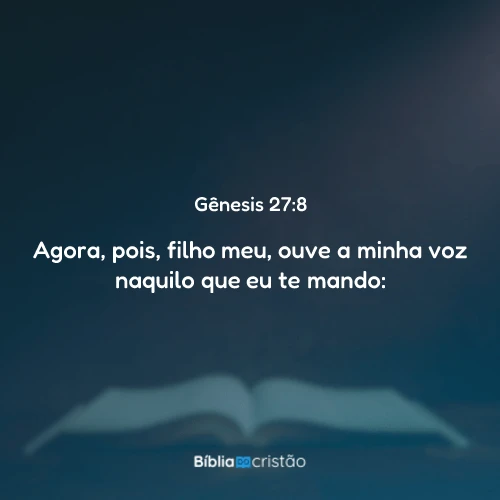 Gênesis 27:8