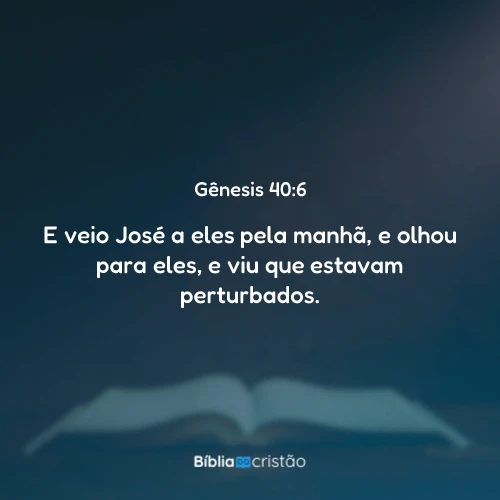 Gênesis 40:6