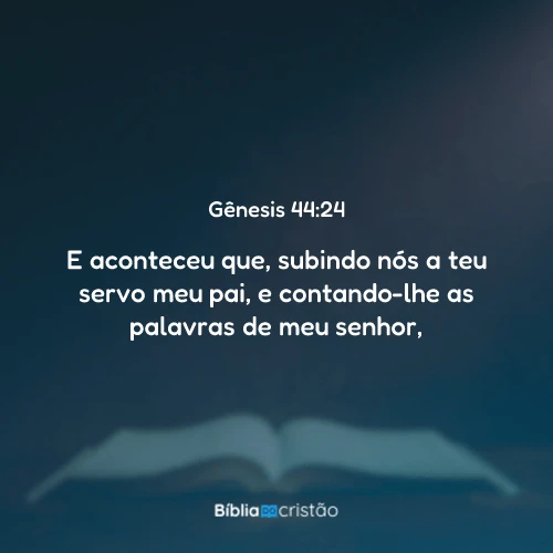 Gênesis 44:24