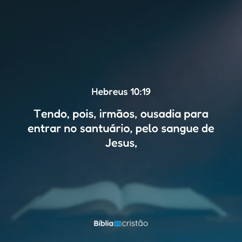 Hebreus 10:19