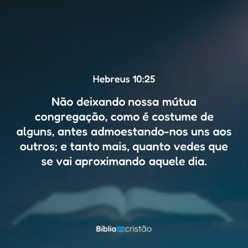 Hebreus 10:25