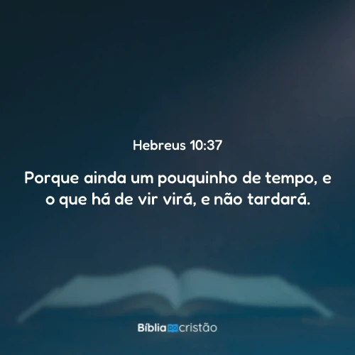 Hebreus 10:37