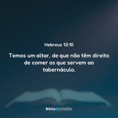 Hebreus 13:10
