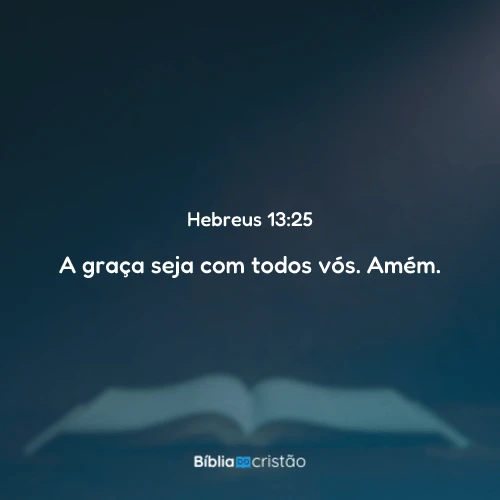 Hebreus 13:25