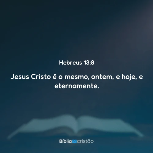 Hebreus 13:8