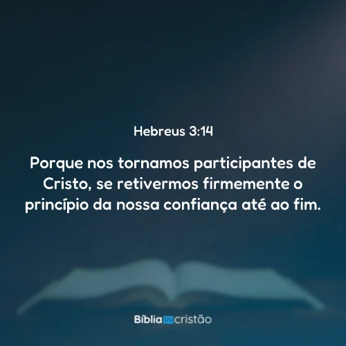 Hebreus 3:14