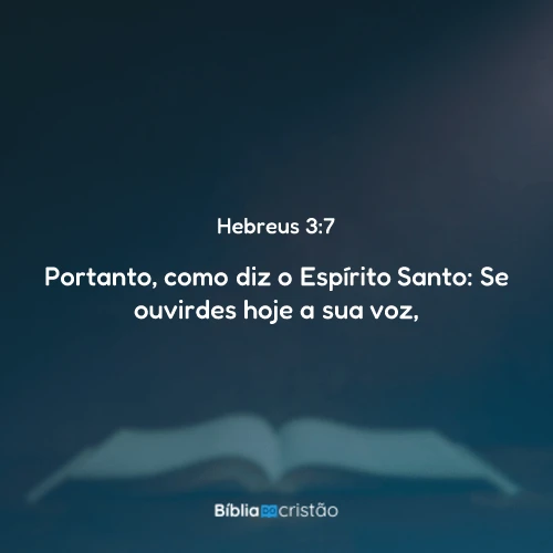 Hebreus 3:7