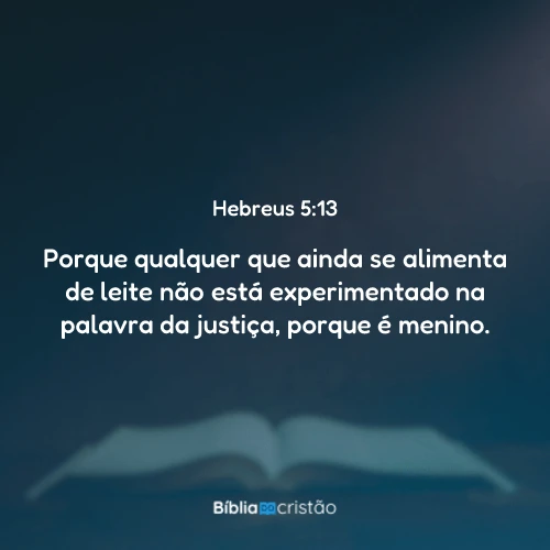Hebreus 5:13