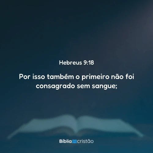 Hebreus 9:18