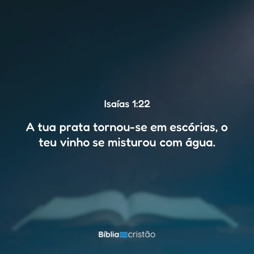 Isaías 1:22