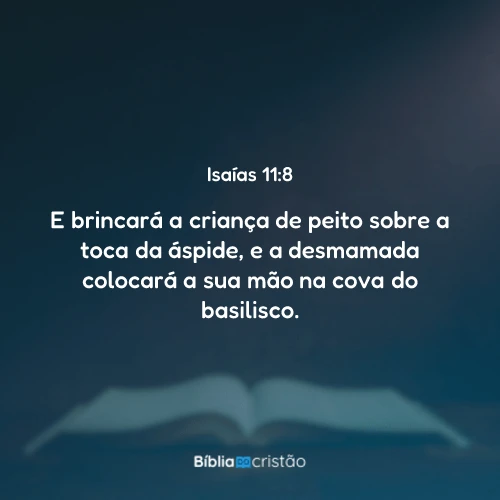 Isaías 11:8