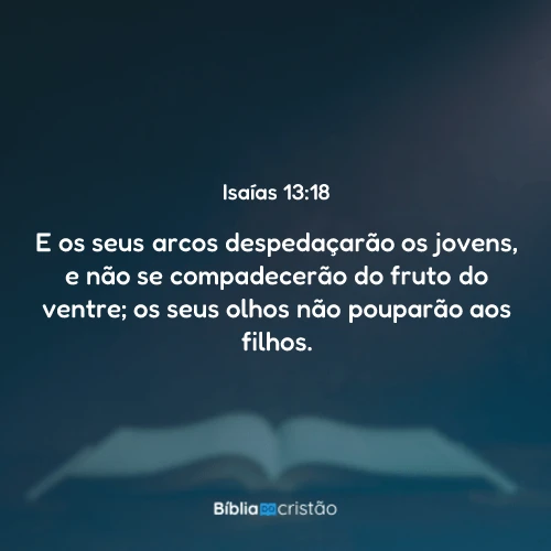 Isaías 13:18