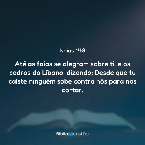 Isaías 14:8