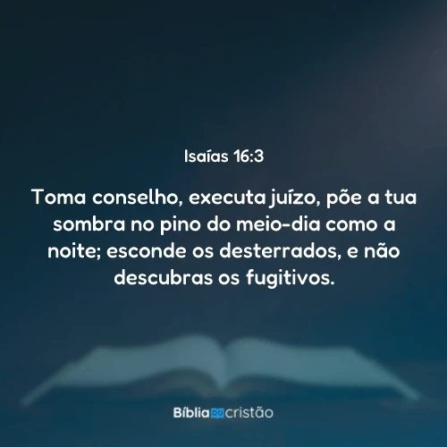 Isaías 16:3