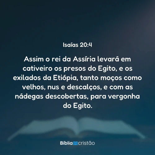 Isaías 20:4