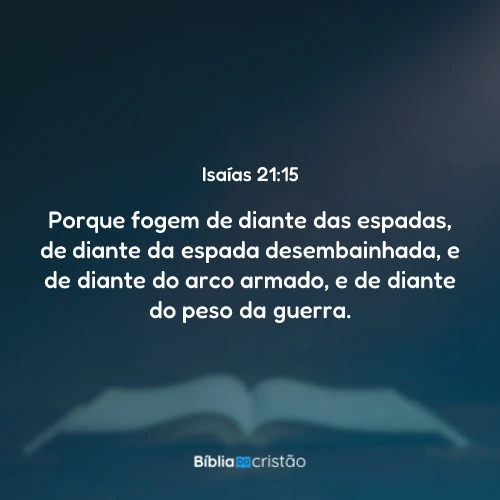 Isaías 21:15