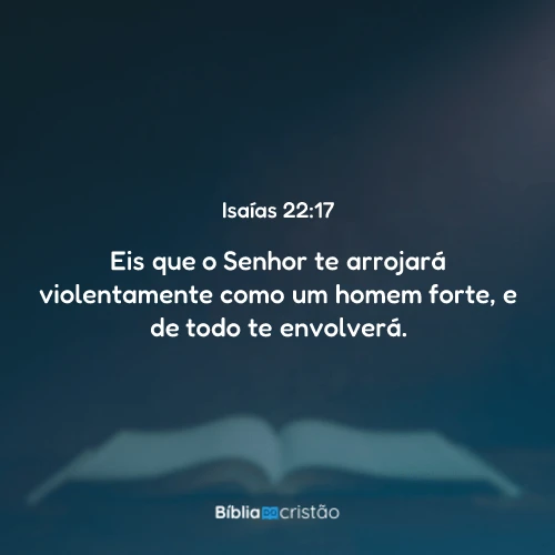 Isaías 22:17