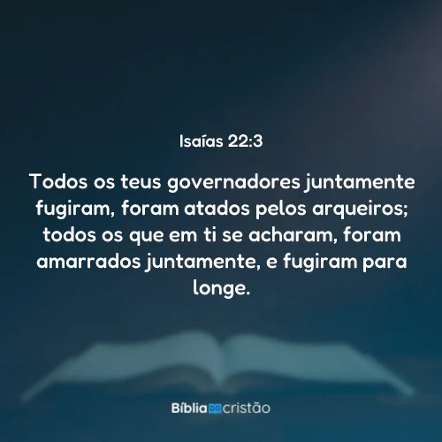 Isaías 22:3