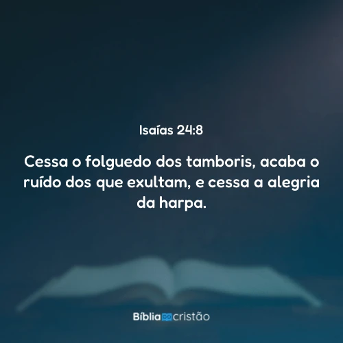 Isaías 24:8