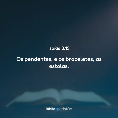 Isaías 3:19