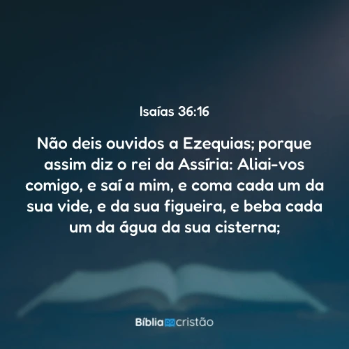 Isaías 36:16
