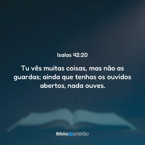 Isaías 42:20