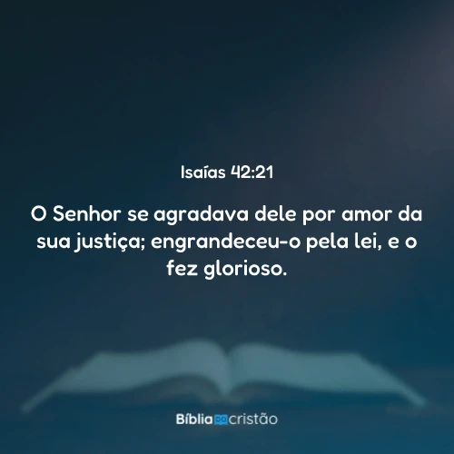 Isaías 42:21