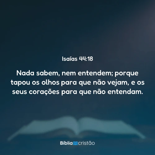 Isaías 44:18