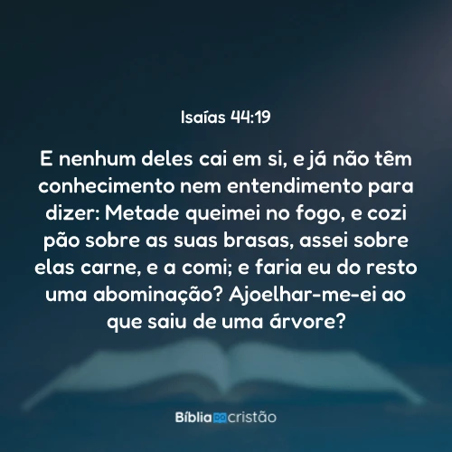Isaías 44:19